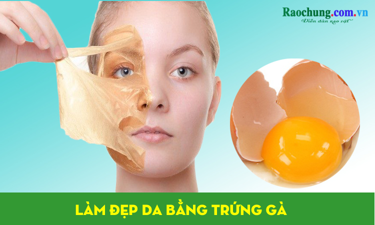 Cách làm đẹp bằng trứng gà