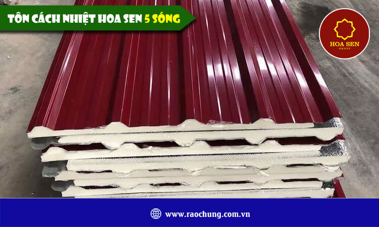 Tôn cách nhiệt Hoa Sen 5 sóng