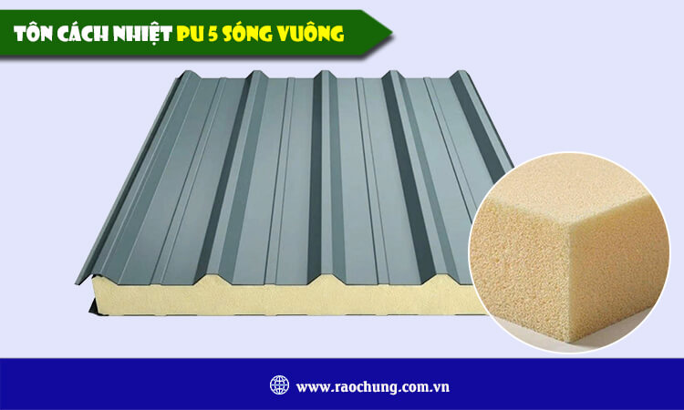 Tôn cách nhiệt PU 5 sóng vuông 