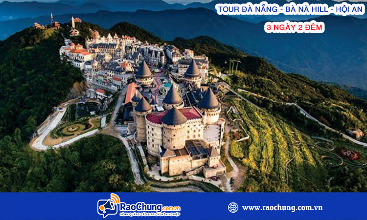 Tour Đà Nẵng – Bà Nà Hills – Hội An 3 ngày 2 đêm
