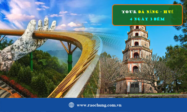 Tour Đà Nẵng - Huế 4 ngày 3 đêm