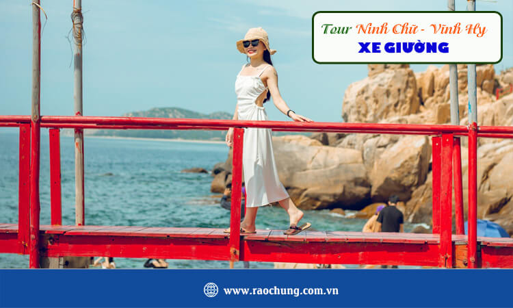 Tour du lịch Ninh Chữ - Vĩnh Hy xe giường