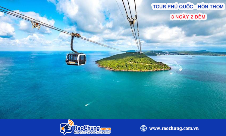 Tour Phú Quốc - Hòn Thơm 3 ngày 2 đêm
