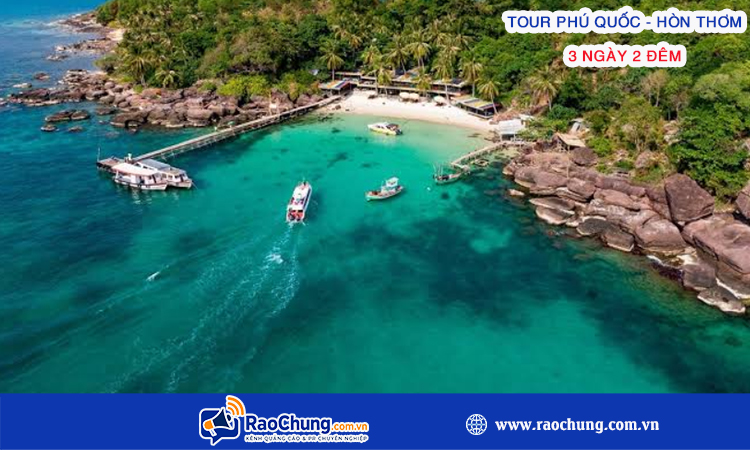 Tour Phú Quốc - Hòn Thơm 3 ngày 2 đêm