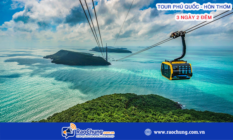 Tour Phú Quốc - Hòn Thơm 3 ngày 2 đêm
